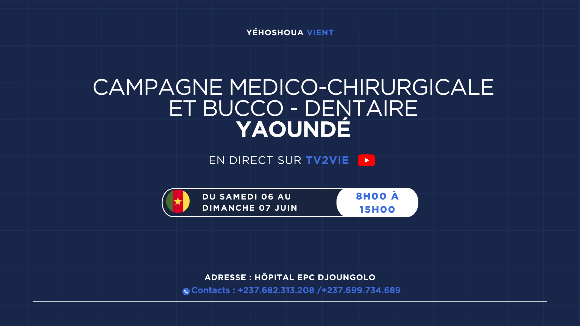 CAMPAGNE MEDICO-CHIRURGICAL - YAOUNDÉ