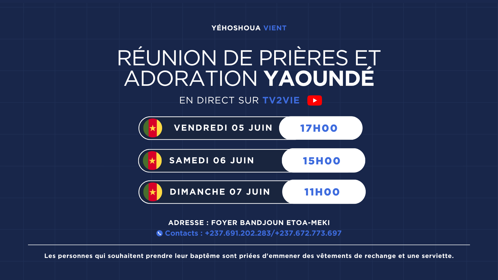 RÉUNION DE PRIÈRES ET ADORATION - YAOUNDÉ